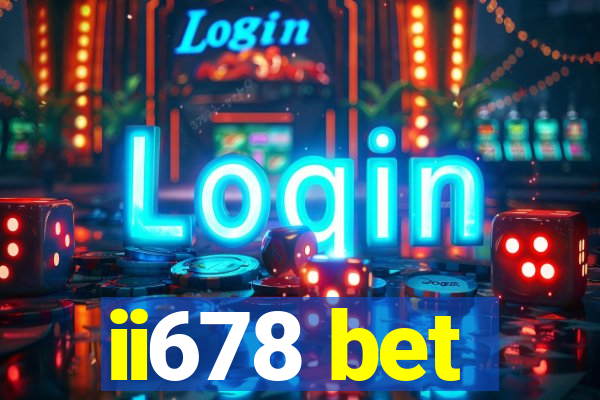 ii678 bet